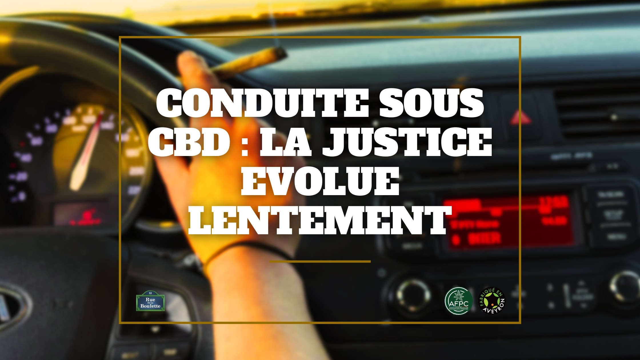 Driving under the influence of CBD: the justice system is slowly evolving